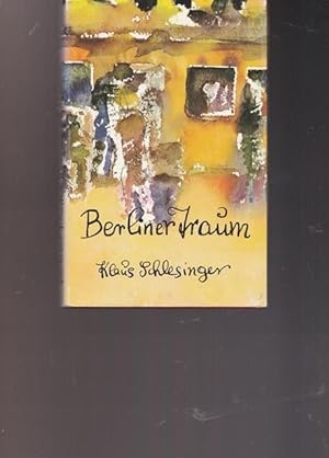 Seller image for Berliner Traum. Fnf Geschichten. for sale by Ant. Abrechnungs- und Forstservice ISHGW
