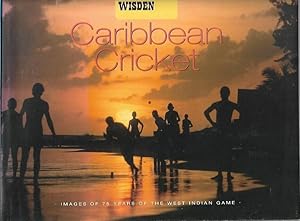 Imagen del vendedor de Wisden Caribbean Cricket. Images of 75 Years of the West Indian game a la venta por Black Rock Books