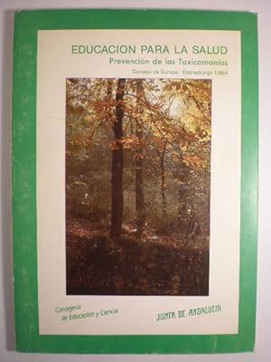 Seller image for Educacin para la salud. Prevencin de las Toxicomanas for sale by Librera Antonio Azorn