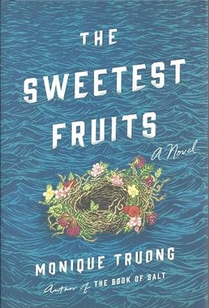 Seller image for The Sweetest Fruits for sale by BJ's Book Barn