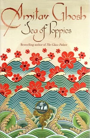 Imagen del vendedor de Sea of Poppies a la venta por CatchandReleaseBooks