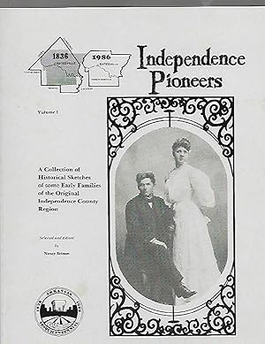 Image du vendeur pour Independence Pioneers Volume I (Arkansas) mis en vente par K. L. Givens Books