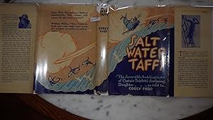 Seller image for SALT WATER TAFFY OR TWENTY THOUSAND LEAGUES AWAY FROM THE SEA incredible autobiography of Capt. Ezra Triplett's Seafaring Daughter, Clearly a spoof. for sale by Bluff Park Rare Books