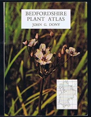 Imagen del vendedor de Bedfordshire Plant Atlas a la venta por Lazy Letters Books