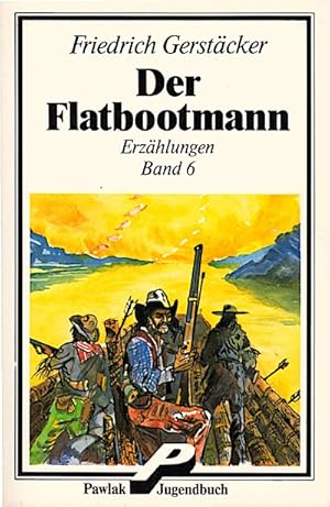 Der Flatbootmann : Erzählung