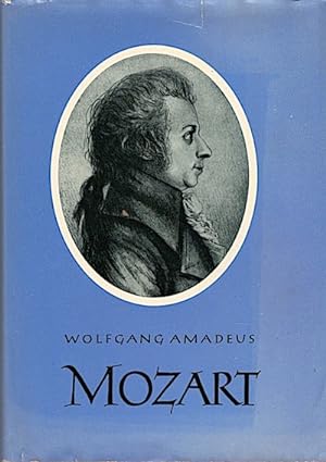 Seller image for W. A. Mozart : (1756 - 1791) Horst Seeger. [Hrsg. im Auftrag. d. Mozart-Komitees zum Mozart-Gedenkjahr 1956] for sale by Schrmann und Kiewning GbR