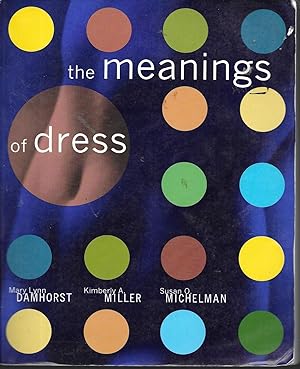 Immagine del venditore per The Meanings of Dress venduto da Charing Cross Road Booksellers