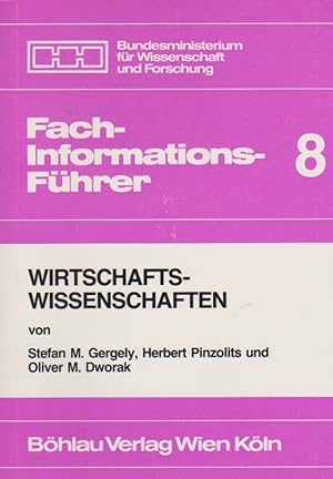 Bild des Verkufers fr Fachinformationsfhrer; Teil: 8., Wirtschaftswissenschaften. von Stefan M. Gergely . zum Verkauf von Schrmann und Kiewning GbR