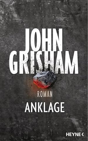 Seller image for Anklage : Roman / John Grisham. Aus dem Amerikan. von Kristiana Dorn-Ruhl . for sale by Schrmann und Kiewning GbR