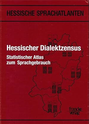 Seller image for Hessischer Dialektzensus : statistischer Atlas zum Sprachgebrauch. von u. Heinrich J. Dingeldein. Hergestellt mit Softwaresystemen von Harald Hndler u. Wolfgang Putschke / Hessische Sprachatlanten / Kleine Reihe ; Bd. 3 for sale by Schrmann und Kiewning GbR