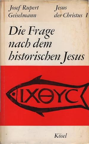 Bild des Verkufers fr Jesus der Christus; Teil: T. 1., Die Frage nach dem historischen Jesus zum Verkauf von Schrmann und Kiewning GbR