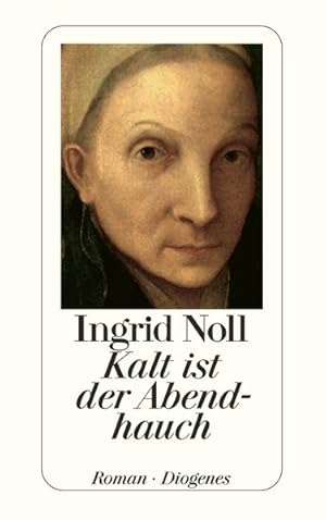 Imagen del vendedor de Kalt ist der Abendhauch : Roman. Diogenes-Taschenbuch ; 23023 a la venta por Schrmann und Kiewning GbR