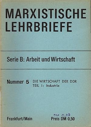 Imagen del vendedor de Die Wirtschaft der DDR. Teil 1: Industrie a la venta por Schrmann und Kiewning GbR