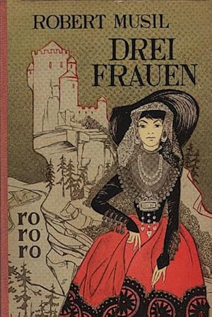 Seller image for Drei Frauen / Robert Musil / rororo for sale by Schrmann und Kiewning GbR