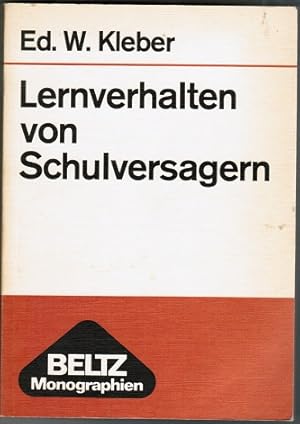 Bild des Verkufers fr Lernverhalten von Schulversagern. Untersuchungen zur Erklrung der Lernleistungsdifferenz bei lernbehinderten und nicht lernbehinderten Schlern zum Verkauf von Schrmann und Kiewning GbR