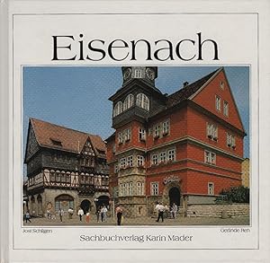 Imagen del vendedor de Eisenach. [Fotos: Jost Schilgen. Text: Martina Wengierek. bers. Engl.: Michael Meadows. Franz.: Mireille Patel] a la venta por Schrmann und Kiewning GbR