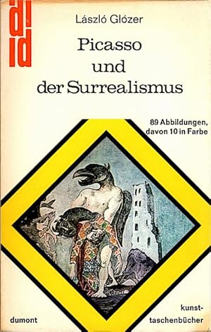 Imagen del vendedor de Picasso und der Surrealismus / Lszl Glzer a la venta por Schrmann und Kiewning GbR