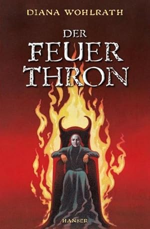 Seller image for Der Feuerthron. for sale by Schrmann und Kiewning GbR