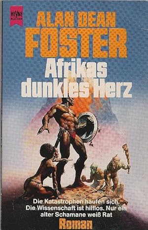 Seller image for Afrikas dunkles Herz : Roman. Heyne-Bcher / 1 / Heyne allgemeine Reihe ; Bd. 4559 for sale by Schrmann und Kiewning GbR