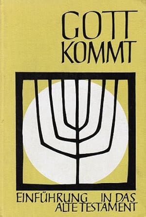 Seller image for Gott kommt; Teil 1: Oberstufe. T. 1., Einfhrung in das Alte Testament / Von Grete Schneider u. Wolfgang Schulte for sale by Schrmann und Kiewning GbR