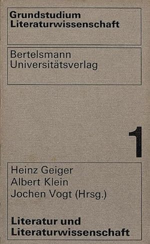 Image du vendeur pour Literatur und Literaturwissenschaft : Materialien z. Einf. / Heinz Geiger [u. a.] mis en vente par Schrmann und Kiewning GbR