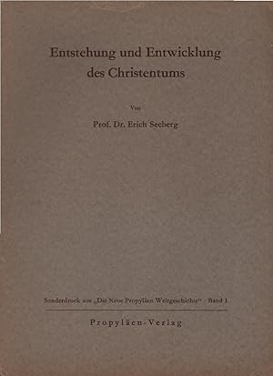 Immagine del venditore per Entstehung und Entwicklung des Christentums bis zum Aufbau der antiken Reichskirche. Sonderdruck aus "Die neue Propyla en Weltgeschichte". 1. venduto da Schrmann und Kiewning GbR