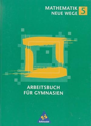 Immagine del venditore per Mathematik neue Wege; Teil: [Sekundarstufe 1]. Schuljahr 5. / [Hauptbd.]. venduto da Schrmann und Kiewning GbR