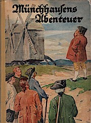 Imagen del vendedor de Mnchhausens Abenteuer : Fr die Jugend herausgegeben / Von R. Mnchgesang a la venta por Schrmann und Kiewning GbR