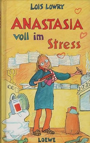 Bild des Verkufers fr Anastasia voll im Stress. Aus dem amerikan. Engl. bers. von Anne Braun zum Verkauf von Schrmann und Kiewning GbR