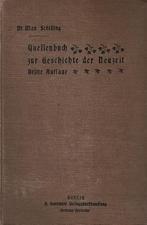 Seller image for Quellenbuch zur Geschichte der Neuzeit : Fr die oberen Klassen hherer Lehranstalten for sale by Schrmann und Kiewning GbR