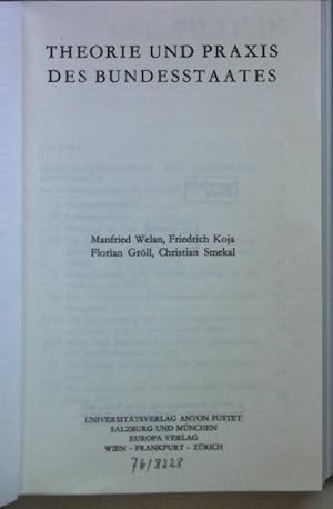 Bild des Verkufers fr Theorie und Praxis des Bundesstaates. Fderative Ordnung ; Bd. 3 zum Verkauf von books4less (Versandantiquariat Petra Gros GmbH & Co. KG)