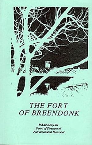 Image du vendeur pour The Front of Breendonk Published by the Board of Directors of For Breendonk Memorial. mis en vente par Schrmann und Kiewning GbR