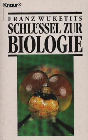 Schlüssel zur Biologie. Franz Wuketits / Knaur ; 7853