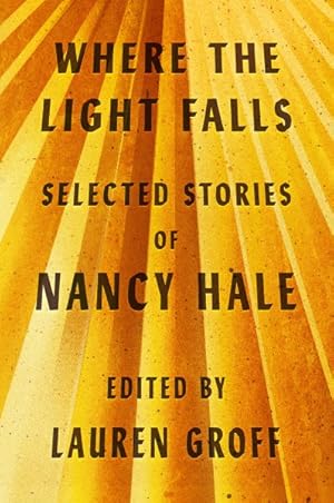 Imagen del vendedor de Where the Light Falls : Selected Stories a la venta por GreatBookPrices