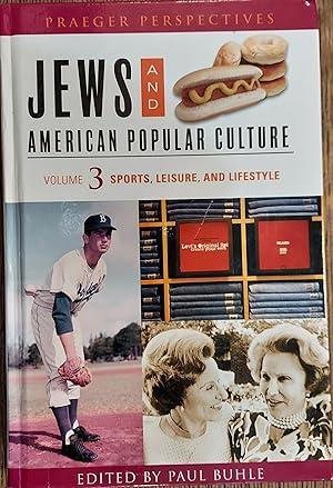 Seller image for Jews and American Popular Culture (volume 3 Sports, Leisure, and Lifestyle) for sale by The Book House, Inc.  - St. Louis