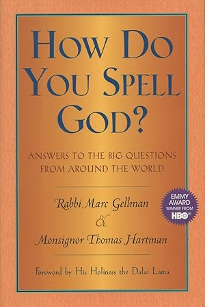 Immagine del venditore per How Do You Spell God?: Answers To The Big Questions From Around The World venduto da Kenneth A. Himber