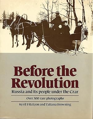Seller image for Before the Revolution: Russia and its People Under the Czar for sale by Cher Bibler