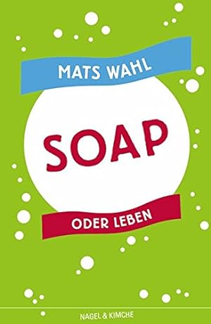 Image du vendeur pour Soap oder Leben mis en vente par Gabis Bcherlager