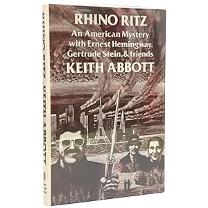 Rhino Ritz: An American Mystery with Ernest Hemingway, Gertrude Stein & Friends [Signed, Numbered]