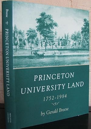 Princeton University Land 1752 - 1984