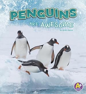 Imagen del vendedor de Penguins are Awesome (Polar Animals) (Paperback) a la venta por Grand Eagle Retail