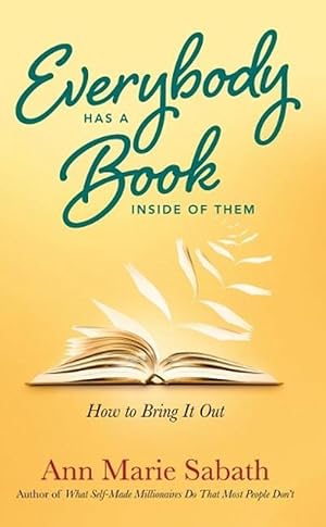 Seller image for Everybody Has a Book Inside of Them (Paperback) for sale by Grand Eagle Retail