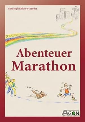 Bild des Verkufers fr Abenteuer Marathon. So spannend kann Laufen sein zum Verkauf von Antiquariat Armebooks