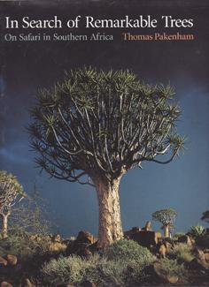 Seller image for In Search of Remarkable Trees - On Safari in Southern Africa for sale by Eaglestones