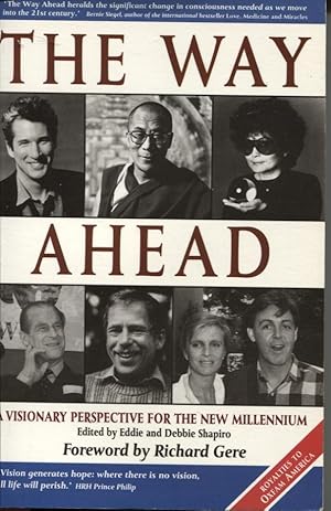 Seller image for THE WAY AHEAD : A VISIONARY PERSPECTIVE FOR THE NEW MILLENNIUM for sale by Dromanabooks