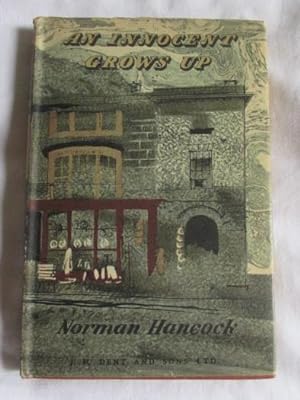 Seller image for An Innocent Grows Up for sale by MacKellar Art &  Books