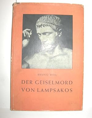 Bild des Verkufers fr Der Geiselmord von Lampsakos (Frei gestaltet nach Ciceros erster Rede gegen Verres) zum Verkauf von Antiquariat Zinnober