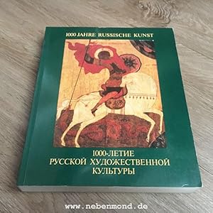 Bild des Verkufers fr 1000 Jahre russische Kunst. Zur Erinnerung an die Taufe der Rus im Jahr 988. zum Verkauf von nebenmond