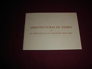 Seller image for Arquitecturas de tierra o el porvenir de una tradicion milenaria for sale by LIBRERIA ANTICUARIA EPOPEYA