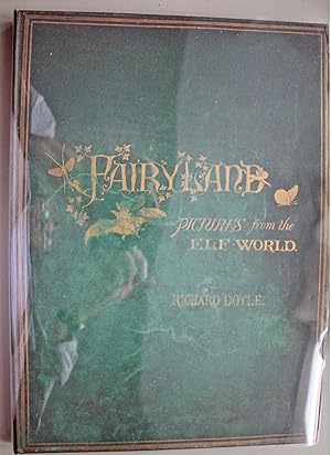 In Fairyland A Series of pictures from the Elf-World. With a Poem by William Allingham. First edi...